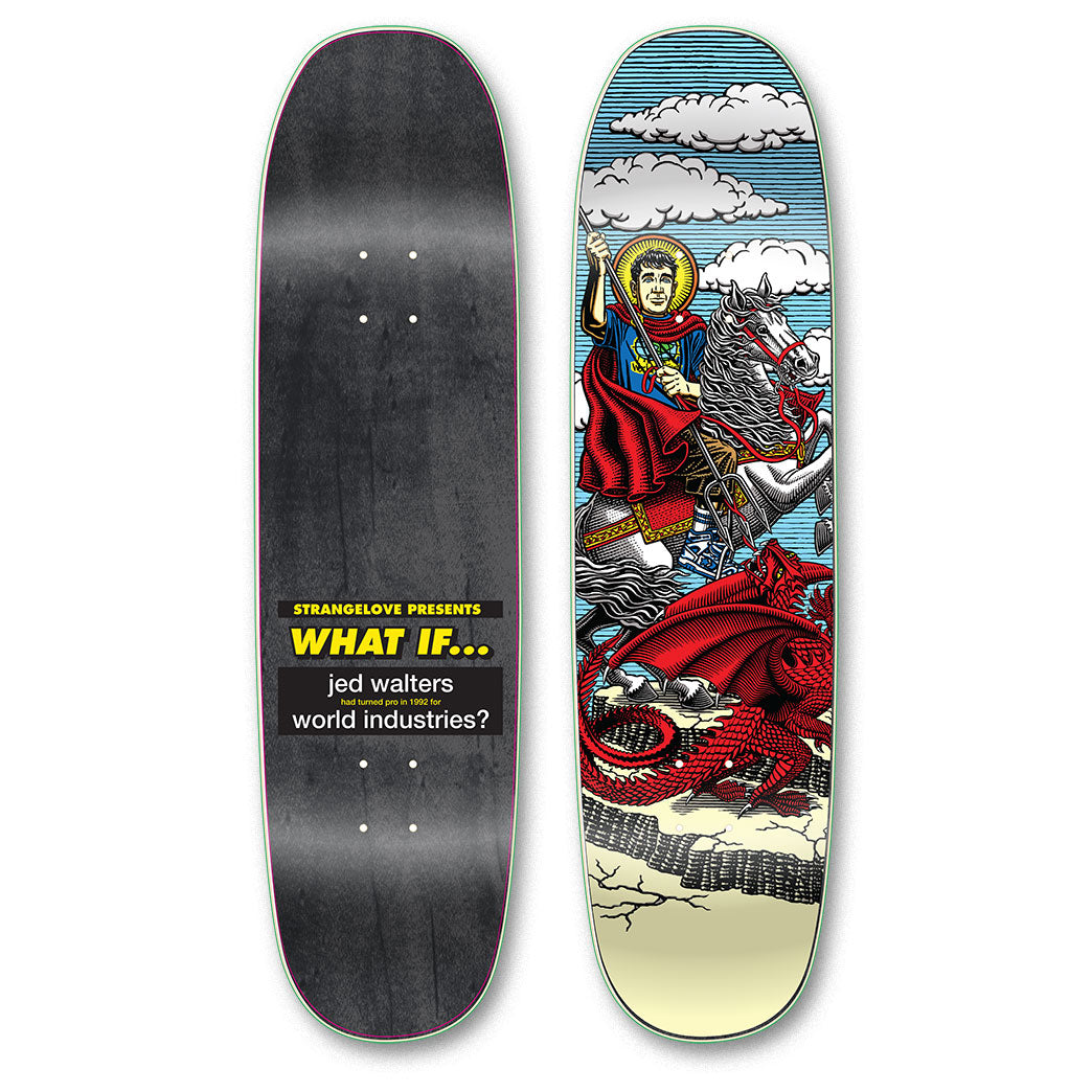 Jed Walters StrangeLove Memorial Deck 8.625